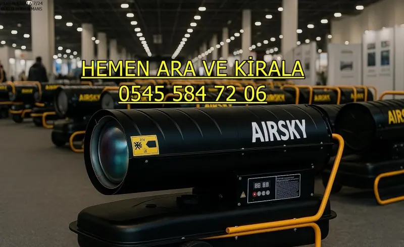 Balıkesir Mazotlu Elektrikli Isımak Isıtıcı Kiralama