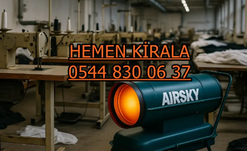 KİRALIK ENDÜSTRİYEL ISITMA KİRALAMA DENİZLİ MERKEZEFENDİ PAMUKKALE