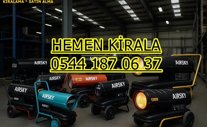 KİRALIK MAZOTLU ISITICI KİRALAMA BATMAN MERKEZ KOZLUK
