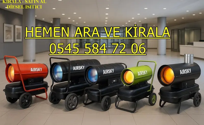 KİRALIK SANAYİ TİPİ ISITICI KİRALAMA DENİZLİ MERKEZEFENDİ PAMUKKALE