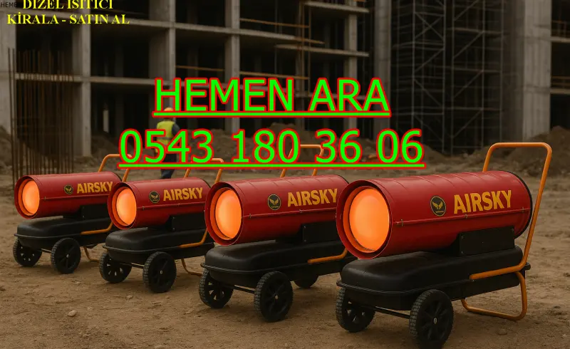 KİRALIK SANAYİ TİPİ ISITICI KİRALAMA İZMİR BORNOVA BUCA