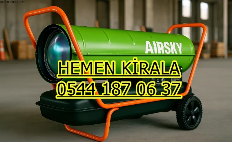 KİRALIK SANAYİ TİPİ ISITICI KİRALAMA KAYSERİ TALAS HACILAR