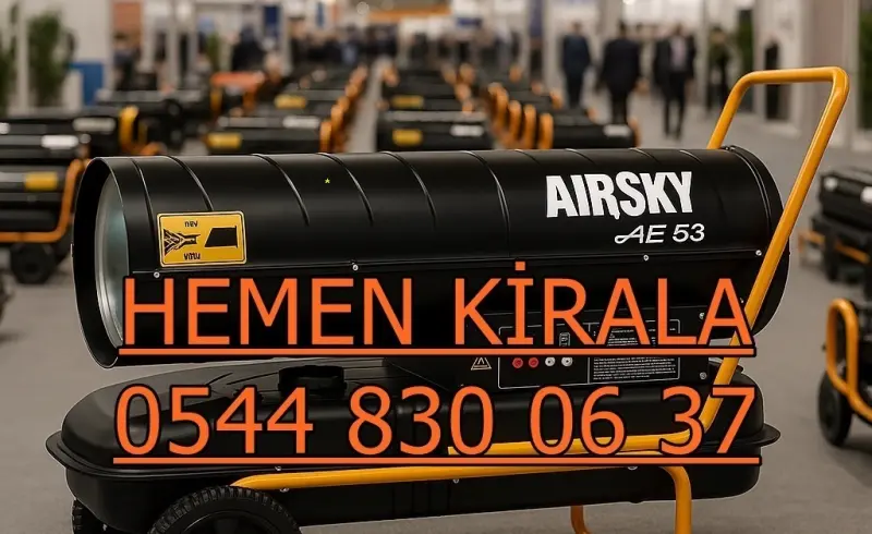 KİRALIK ŞANTİYE ISITMA KİRALAMA TEKİRDAĞ KAPAKLI ERGENE